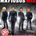 Mafiosos Mix  by Maglio Nordetti Raposu Agusmix Dj Funny