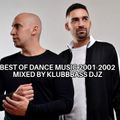 Best of Dance Music 2001-2001 mixed by Klubbbass DJz