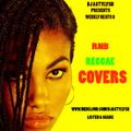RNB REGGAE COVERS [DJ ASTYLYSH]