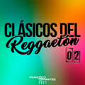 Dj Francisco Cervantes - Clasicos Del Reggaeton 02 (Febrero 2021)