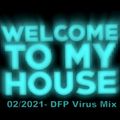 Welcome To My House      02 /2021