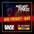 DJ Zakk Wild - Black Wolf Fitness -  Big Fright-Day - 30-10-2020