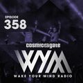 Cosmic Gate - WAKE YOUR MIND Radio Episode 358