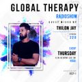 Global Therapy Episode 220 + Guest Mix by THILON JAY