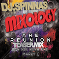 D.J Andy Spinna Mixology Reunion Teaser Mix