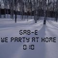 We Party At Home 010 mixed by Gab-E (2021) 2021-12-12