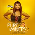 DJ Triple Exe-Pure Winery 23 (Hosted By Stacious)