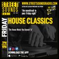 House Classics on Street Sounds Radio 1900-2100 29/12/2023
