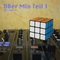 80er Mix Teil 1