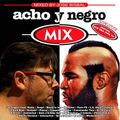 Acho Y Negro Mix By Jose Bisbal