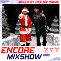 Encore Mixshow 368 Christmas Special by DeeJay Prime