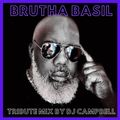 Brutha Basil Tribute Mix