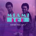 Miami Ice - Miami Bass Mix