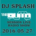 Dj Splash (Lynx Sharp) - Pump Session Live Radio Show 2016.05.27.