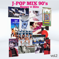 J-POP MIX 90's vol.2  (TRF, SPEED, モー娘, PUFFY, ジュディマリ, ウルフルズ, オザケン 他)