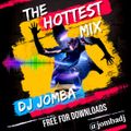 The Hottest Mix 2019 - Dj Jomba
