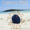 DJ Bobby D - Spring Vision, Cyprus 2021