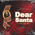 Dear Santa - Christmas MIX 2021 -