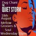 Quiet Storm 18-8-21 on Solar Radio 10pm Wednesday with Dug Chant Sweet Soul Ballads & Mellow Grooves