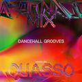 Dancehall Grooves [2024] — Quasso — Skeete, Jada Kingdom, Dyani, Konshens, Rygin King, Shenseea