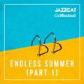 Endless Summer [Part 1]