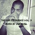 The DSM Experience Vol.3 - Mixed by DukeSoul