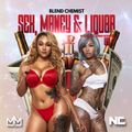 Sex Money & Liquor - Vol.2 (New R&B) Hosted By : Adina Howard