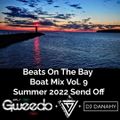 Beats On The Bay Boat Mix Vol. 9 (Summer Send Off) (Feat. DJ Amped & DJ Danahy)