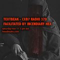 TEXTBEAK - CXB7 RADIO #379 FACILITATED BY INCENDIARY HEX