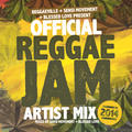 Official Reggae Jam Artist Mix 2014