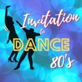 Invitation To Dance 80s
