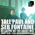 The Radio Show with Seb Fontaine & Tall Paul with DJ Lottie (Guest Mix) - Friday 6th May 2022