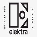 The Elektra Resumes: R&B Edition - Vol 2