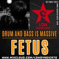 FETUS @ Drum And Bass is Massive (Bakala Radio)_02/NOV/2021