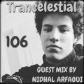 Trancelestial 106 (Nidhal Arfaoui Guest Mix)