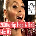 Best of 2000s Best Of Hip Hop RnB Oldschool Summer Club Mix #5 - Dj StarSunglasses