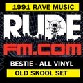 DJ Bestie - Old Skool 91 Classics - Rude FM - 2017