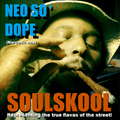 NEO SO' DOPE (Narcotic mix).  *Recommended if you like the beats from the incomparable J Dilla...