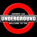 Johnny Lux - Welcome To The Underground