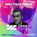 Jimmy Chou  - Asian Trance Festival 6th Edition 2019-01-19 Full Set
