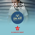 #60 DJ SAVE MY NIGHT Julien Jeanne - Virgin Radio France DJ Set 10-04-2021