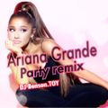 DJ Benson-TOY Vol 5 - Ariana Grande Party Remix