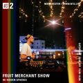 Fruit Merchant w/ Hidden Spheres - 20th June 2020