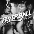 Feverball Radio Show 023 by Ladies On Mars & Gus Fastuca