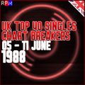 UK TOP 40 : 05 - 11 JUNE 1988 - THE CHART BREAKERS