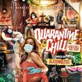 Quarantine & Chill (Dancehall Mix 2020 Ft Popcaan, Demarco, Daddy1, Vybz Kartel, Alkaline, Aidonia)