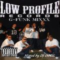 LOW PROFILE Records G-FUNK MIXXX