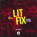 the Lit Fix 1 (HipHop Edition)