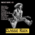 Classic Rock Mixtape 5