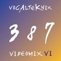 Trace Video Mix #387 VI by VocalTeknix